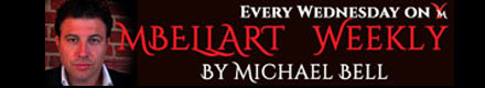 MBELLART WEEKLY INTERVIEW WITH MICHAEL BELL AT YAREAH MAGAZINE